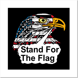 Stand For The Flag Posters and Art